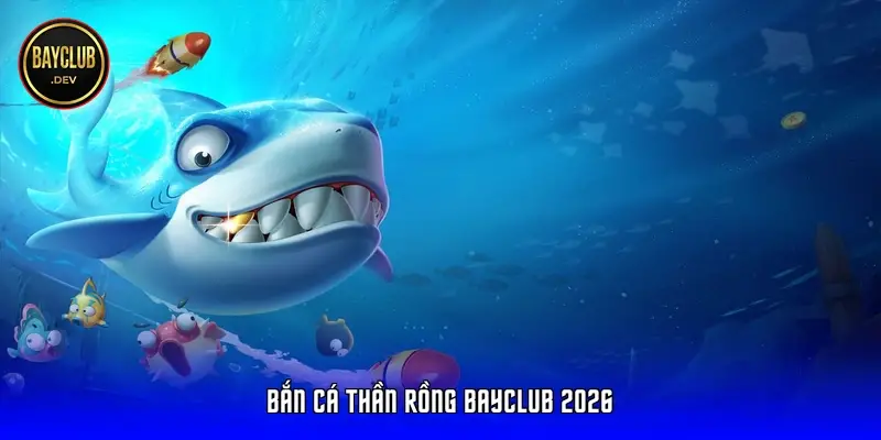 ban ca than rong 69b8e8cebbd5c